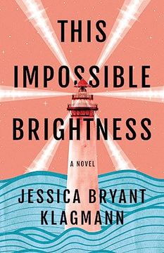 portada This Impossible Brightness: A Novel (in English)