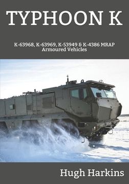portada Typhoon K: K-63968, K-63969, K-53949 & K-4386 MRAP Armoured Vehicles (in English)