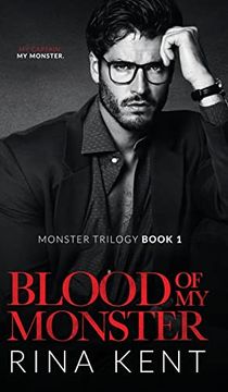 portada Blood of my Monster: A Dark Mafia Romance (The Monster Trilogy) (in English)
