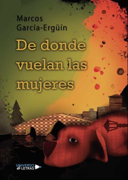 portada De Donde Vuelan las Mujeres (in Spanish)