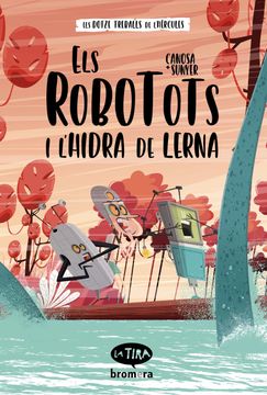 portada Els Robotots i l Hidra de Lerna (en Valenciano)
