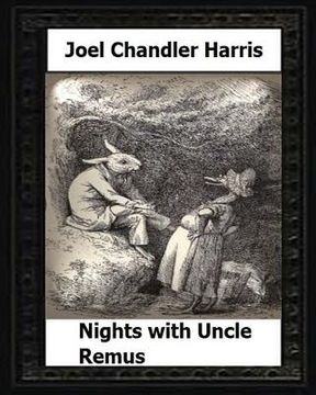 portada Nights with Uncle Remus (1883) by: Joel Chandler Harris (in English)