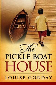 portada The Pickle Boat House (en Inglés)