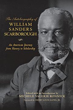 portada Autobiography of William Sanders Scarborough: An American Journey From Slavery to Scholarship: An American Journey From Slavery to Scholarship (African American Life Series) (in English)