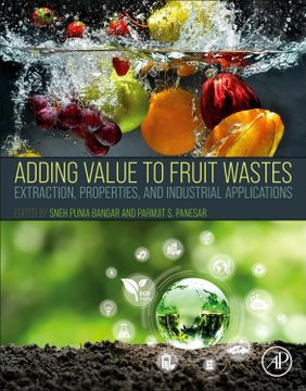 portada Adding Value to Fruit Wastes: Extraction, Properties, and Industrial Applications