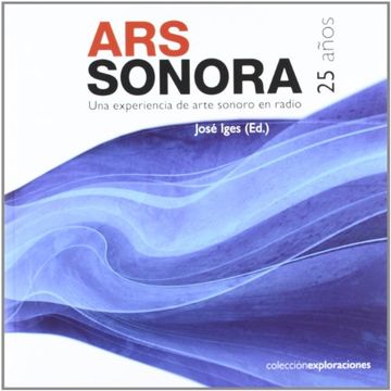 portada Ars Sonora, 25 Años (in Spanish)