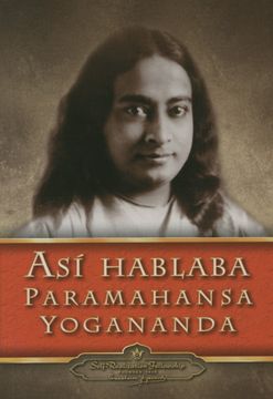 portada Asi Hablaba Paramahansa Yogananda (in Spanish)