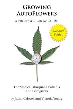 portada Growing AutoFlowers, Second Edition: For Medical Marijuana Patient and Caregivers