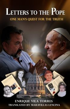 portada Letters to the Pope: One Man's Quest for the Truth (en Inglés)