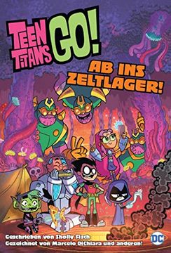 portada Teen Titans go! Ab ins Zeltlager! (en Alemán)