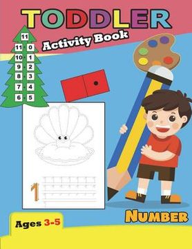 portada Activity Book Toddler Number Ages 3-5: For Kindergarten (en Inglés)