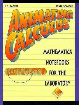 portada animating calculus: mathematica(r) nots for the laboratory (en Inglés)