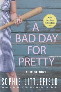 portada A bad day for Pretty: A Crime Novel (Stella Hardesty Crime Novels) (in English)