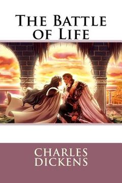 portada The Battle of Life Charles Dickens (en Inglés)