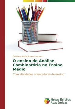 portada O ensino de Análise Combinatória no Ensino Médio: Com atividades orientadoras de ensino (Portuguese Edition)