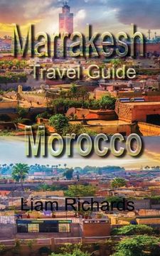 portada Marrakesh Travel Guide, Morocco: Tourism (en Inglés)