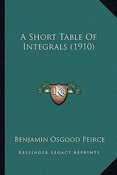 portada a short table of integrals (1910) (in English)