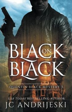 portada Black On Black (Quentin Black Mystery #3): Quentin Black World (Volume 3)