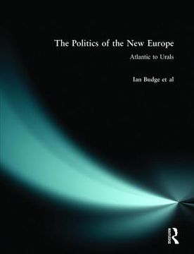 portada The Politics of the New Europe: Atlantic to Urals (en Inglés)