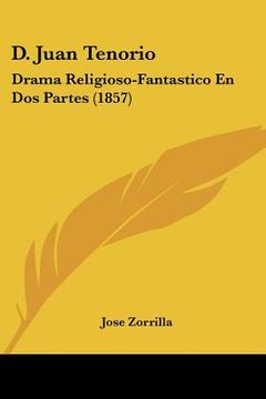 portada d. juan tenorio: drama religioso-fantastico en dos partes (1857)