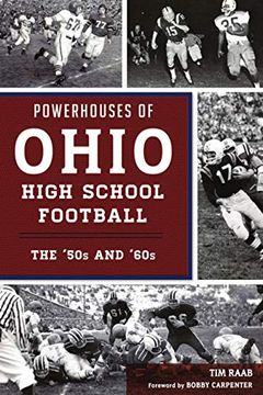 portada Powerhouses of Ohio High School Football: The 50s and 60s (Sports) (en Inglés)