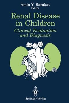 portada renal disease in children: clinical evaluation and diagnosis