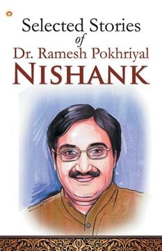 portada Selected Stories Of Dr. Ramesh Pokhriyal 'Nishank' (en Inglés)