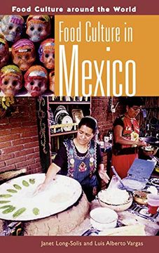 portada Food Culture in Mexico (Food Culture Around the World) (in English)