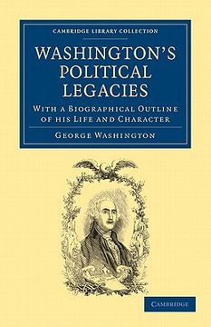 portada Washington's Political Legacies (Cambridge Library Collection - North American History) (en Inglés)