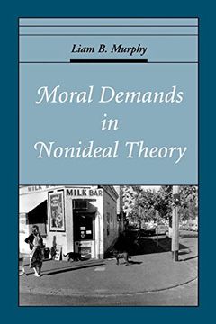 portada Moral Demands in Nonideal Theory (en Inglés)