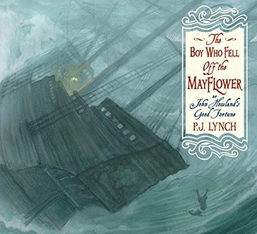 portada The boy who Fell off the Mayflower, or John Howland's Good Fortune (en Inglés)