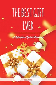 portada The Best Gift Ever: A Letter from God at Christmas (in English)