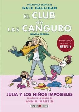 portada El Club de las Canguro. Julia y los Niños Imposibles (in Spanish)