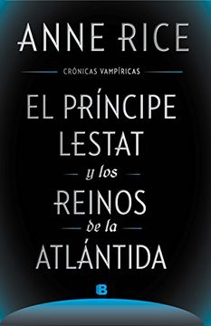 portada Principe Lestat y los Reinos de la Atlan (in Spanish)