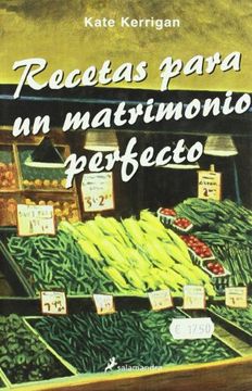 portada Recetas Para un Matrimonio Perfecto (in Spanish)