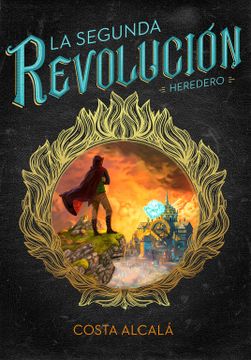 portada La Segunda Revolución: Heredero