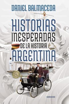 portada Historias inesperadas de la historia argentina