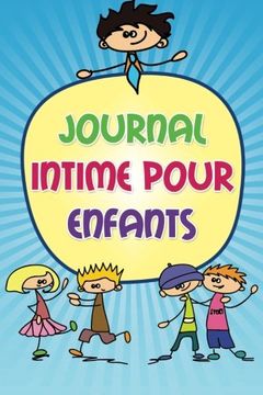 portada Journal Intime pour Enfants (French Edition)