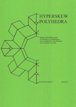 portada Hyperskew Polyhedra: Being the Ninth Part of Several Comprising the Complete? Polyhedra: (en Inglés)