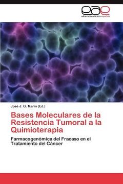 portada bases moleculares de la resistencia tumoral a la quimioterapia