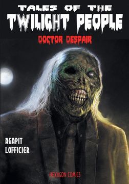 portada Tales of the Twilight People: Doctor Despair (in English)