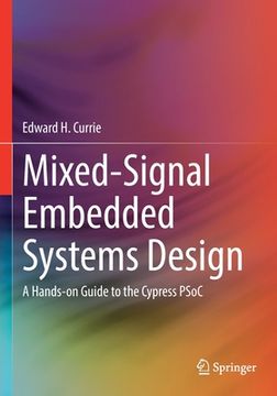 portada Mixed-Signal Embedded Systems Design: A Hands-On Guide to the Cypress Psoc 