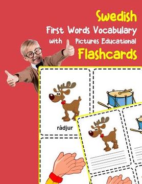 portada Swedish First Words Vocabulary with Pictures Educational Flashcards: Fun flash cards for infants babies baby child preschool kindergarten toddlers and (en Sueco)