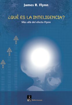 portada ¿Qué es la inteligencia?: Más allá del efecto Flynn (in Spanish)