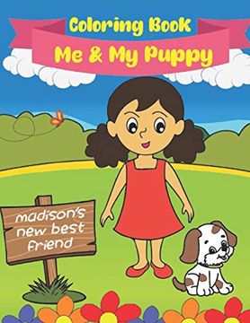 portada Me and my Puppy (Coloring Book): Madison's new Best Friend (in English)