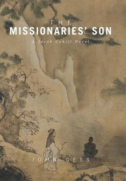 portada The Missionaries' Son: A Jacob Cahill Novel (en Inglés)
