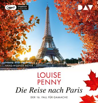 portada Die Reise Nach Paris. Der 16. Fall für Gamache, 2 Audio-Cd, 2 mp3 (in German)