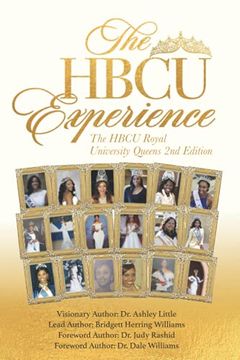 portada The Hbcu Experience: The Hbcu Royal University Queens 2nd Edition (en Inglés)