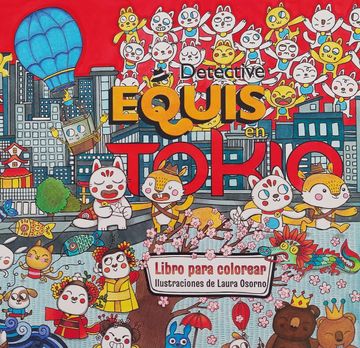 portada Detective Equis en Tokio - Libro para Colorear (in Spanish)