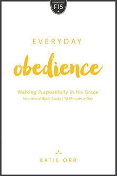 portada Everyday Obedience: Walking Purposefully in His Grace (en Inglés)